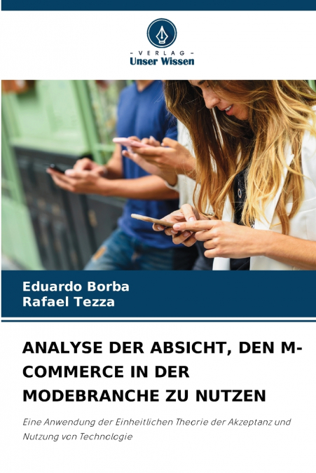 ANALYSE DER ABSICHT, DEN M-COMMERCE IN DER MODEBRANCHE ZU NUTZEN