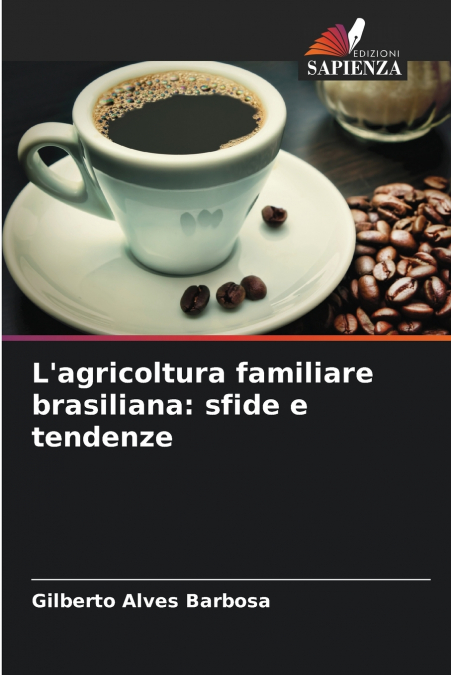 L’agricoltura familiare brasiliana