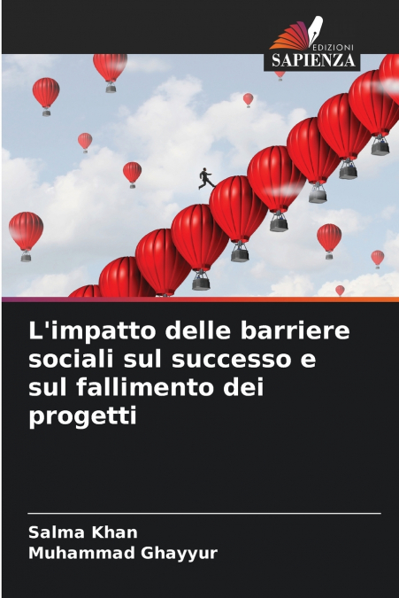 L’impatto delle barriere sociali sul successo e sul fallimento dei progetti