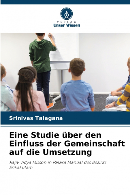 Eine Studie über den Einfluss der Gemeinschaft auf die Umsetzung