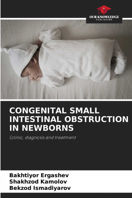 CONGENITAL SMALL INTESTINAL OBSTRUCTION IN NEWBORNS