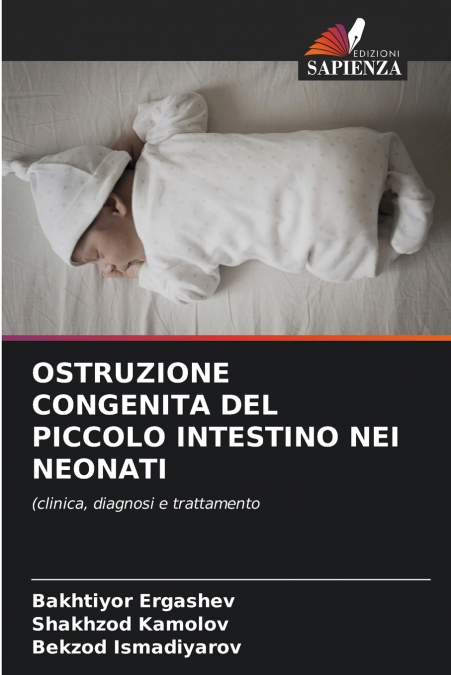 OSTRUZIONE CONGENITA DEL PICCOLO INTESTINO NEI NEONATI