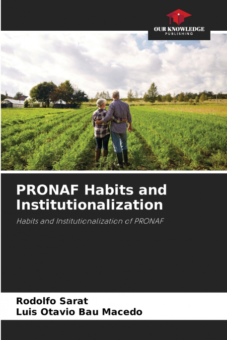 PRONAF Habits and Institutionalization