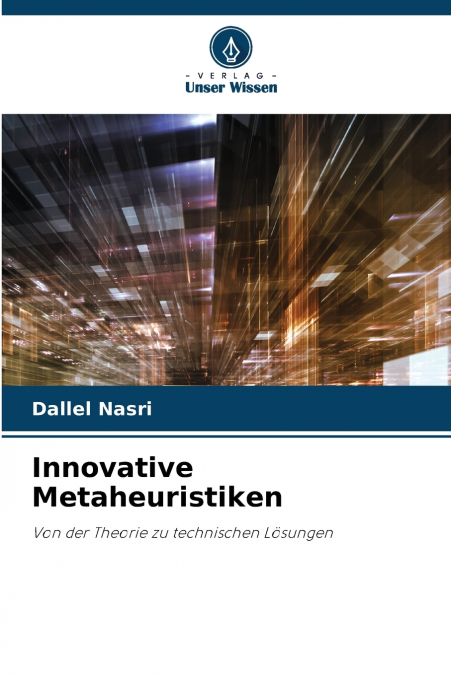 Innovative Metaheuristiken