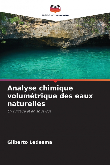 Analyse chimique volumétrique des eaux naturelles