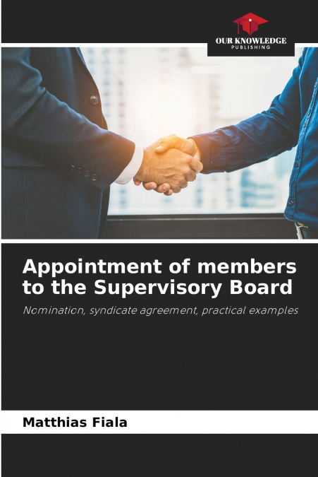 Appointment of members to the Supervisory Board