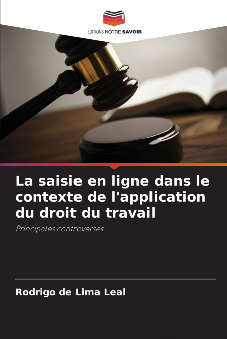 La saisie en ligne dans le contexte de l’application du droit du travail