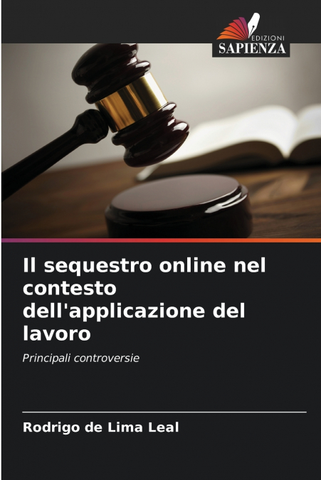 Il sequestro online nel contesto dell’applicazione del lavoro