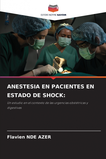 ANESTESIA EN PACIENTES EN ESTADO DE SHOCK