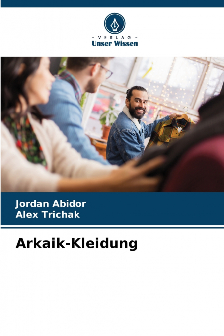 Arkaik-Kleidung