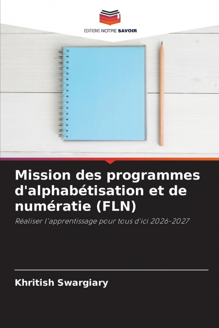 Mission des programmes d’alphabétisation et de numératie (FLN)