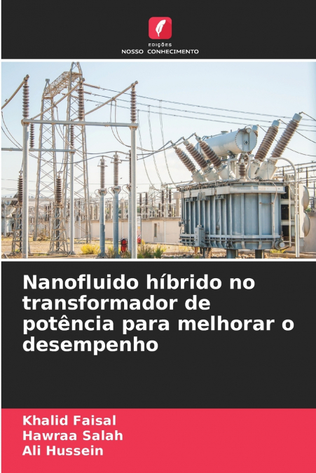 Nanofluido híbrido no transformador de potência para melhorar o desempenho