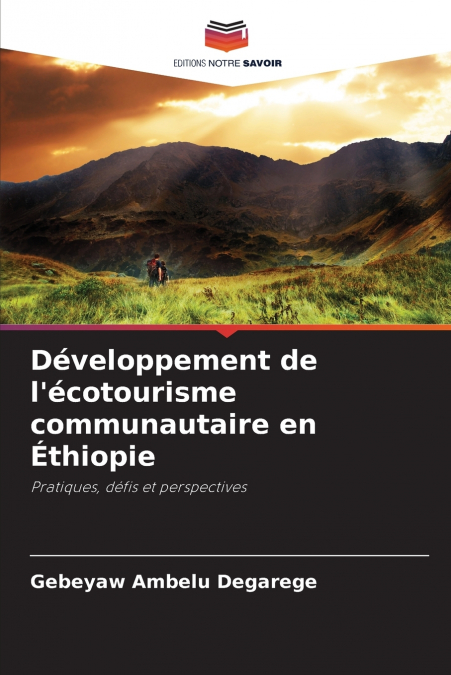Développement de l’écotourisme communautaire en Éthiopie