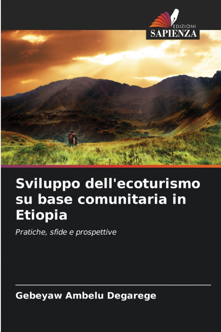 Sviluppo dell’ecoturismo su base comunitaria in Etiopia