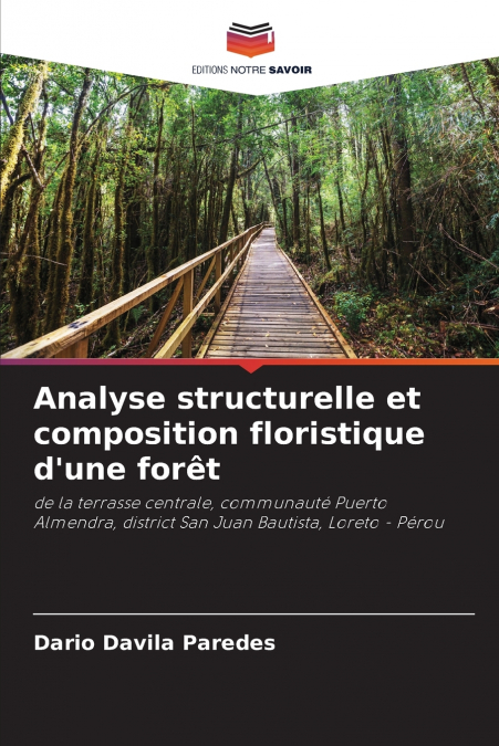 Analyse structurelle et composition floristique d’une forêt
