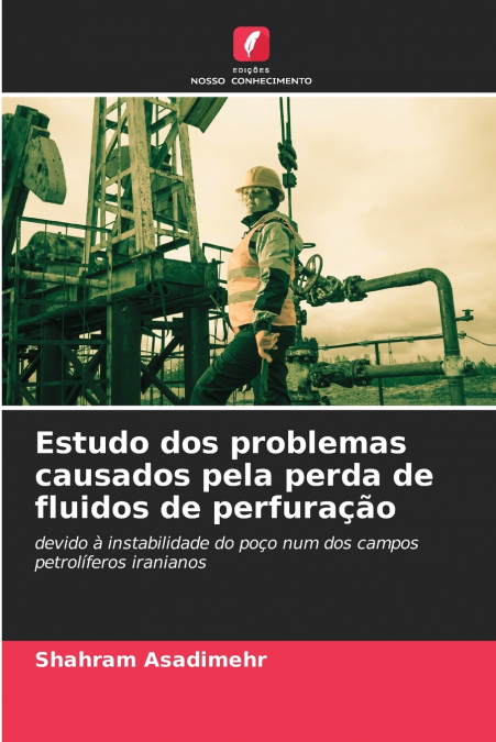 Estudo dos problemas causados pela perda de fluidos de perfuração