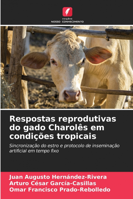 Respostas reprodutivas do gado Charolês em condições tropicais