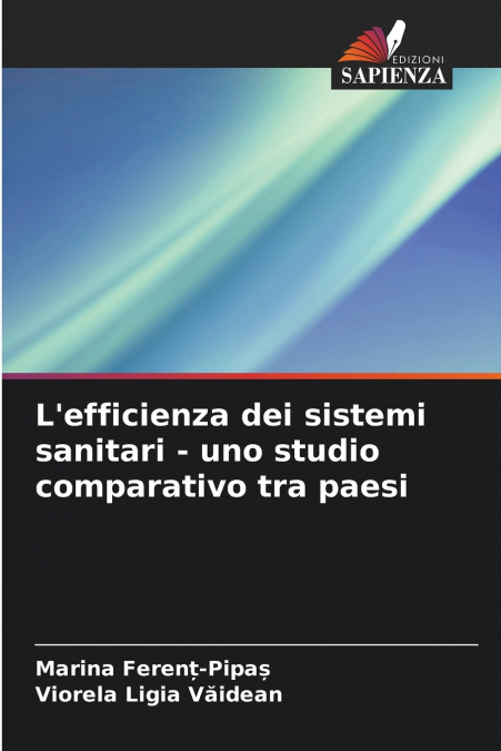 L’efficienza dei sistemi sanitari - uno studio comparativo tra paesi
