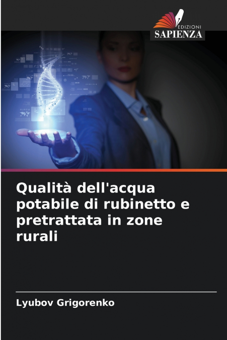 Qualità dell’acqua potabile di rubinetto e pretrattata in zone rurali