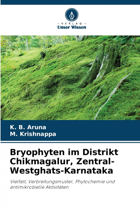 Bryophyten im Distrikt Chikmagalur, Zentral-Westghats-Karnataka