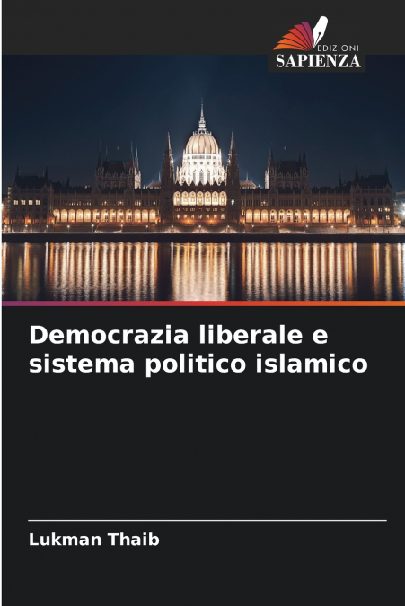 Democrazia liberale e sistema politico islamico