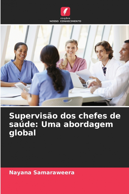 Supervisão dos chefes de saúde