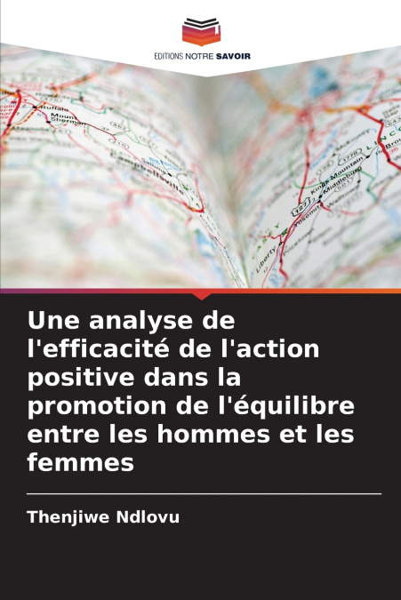 Une analyse de l’efficacité de l’action positive dans la promotion de l’équilibre entre les hommes et les femmes