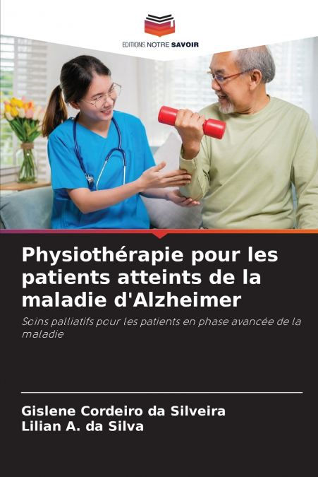 Physiothérapie pour les patients atteints de la maladie d’Alzheimer