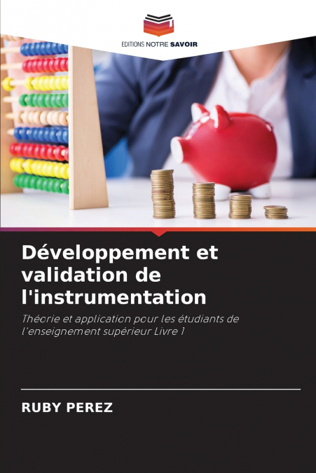 Développement et validation de l’instrumentation