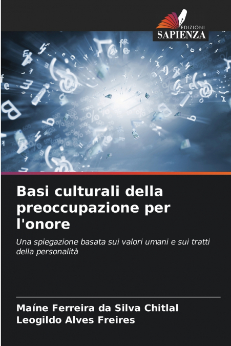 Basi culturali della preoccupazione per l’onore