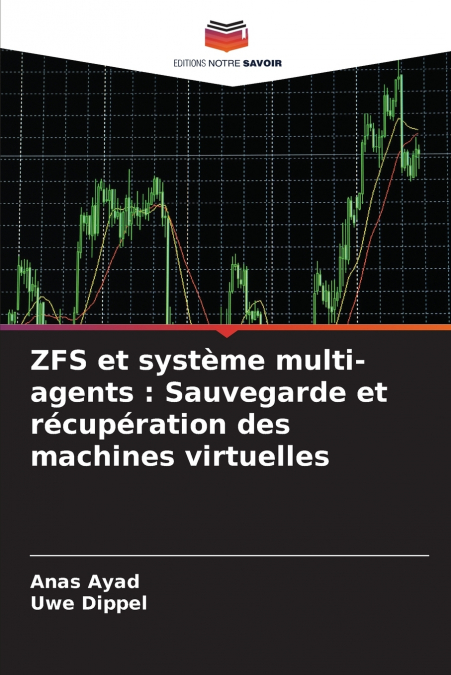 ZFS et système multi-agents