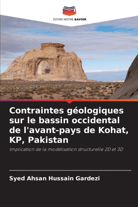 Contraintes géologiques sur le bassin occidental de l’avant-pays de Kohat, KP, Pakistan