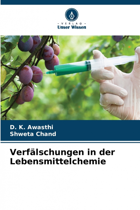 Verfälschungen in der Lebensmittelchemie