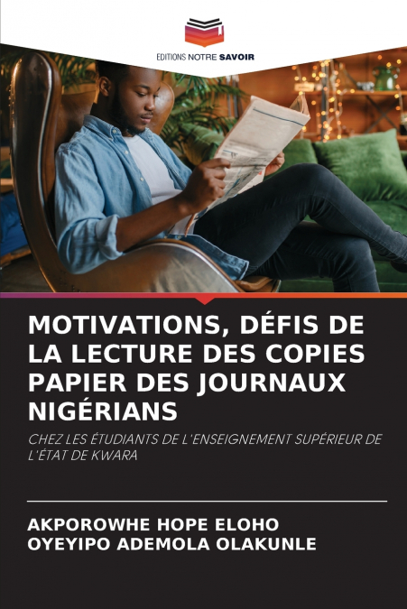 MOTIVATIONS, DÉFIS DE LA LECTURE DES COPIES PAPIER DES JOURNAUX NIGÉRIANS