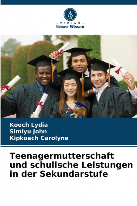 Teenagermutterschaft und schulische Leistungen in der Sekundarstufe