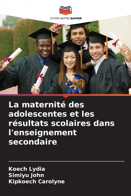 La maternité des adolescentes et les résultats scolaires dans l’enseignement secondaire