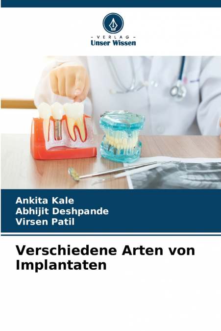Verschiedene Arten von Implantaten