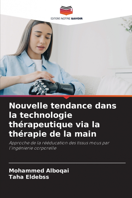 Nouvelle tendance dans la technologie thérapeutique via la thérapie de la main