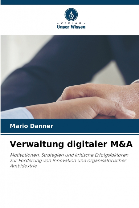 Verwaltung digitaler M&A