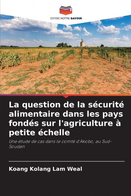 La question de la sécurité alimentaire dans les pays fondés sur l’agriculture à petite échelle
