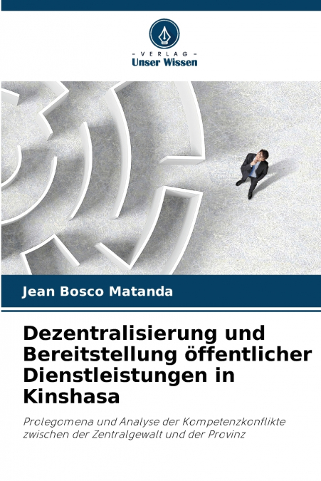 Dezentralisierung und Bereitstellung öffentlicher Dienstleistungen in Kinshasa