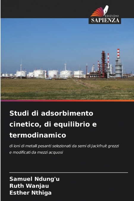 Studi di adsorbimento cinetico, di equilibrio e termodinamico