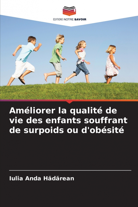 Améliorer la qualité de vie des enfants souffrant de surpoids ou d’obésité