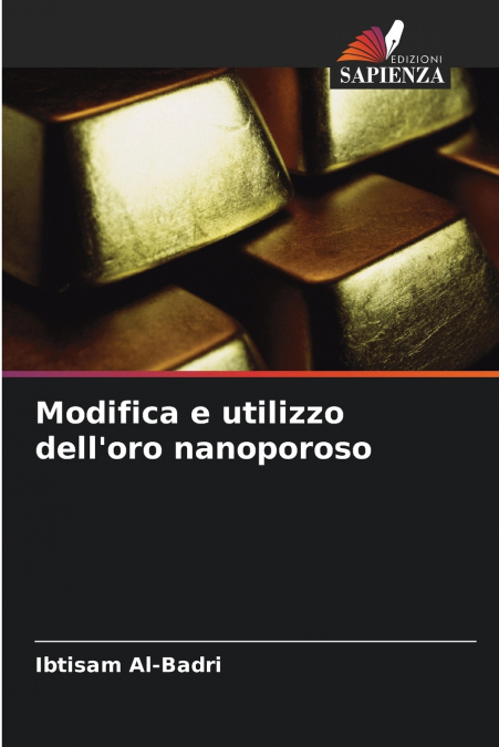 Modifica e utilizzo dell’oro nanoporoso
