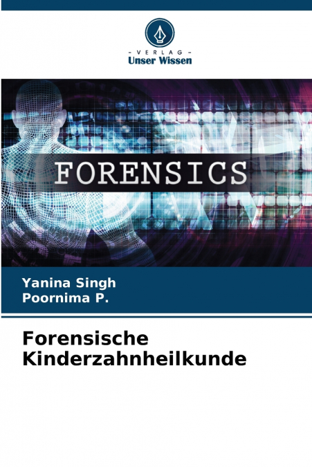 Forensische Kinderzahnheilkunde