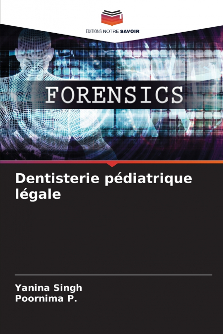 Dentisterie pédiatrique légale
