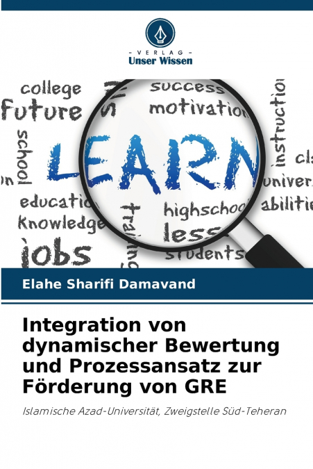 Integration von dynamischer Bewertung und Prozessansatz zur Förderung von GRE