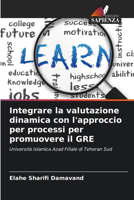 Integrare la valutazione dinamica con l’approccio per processi per promuovere il GRE