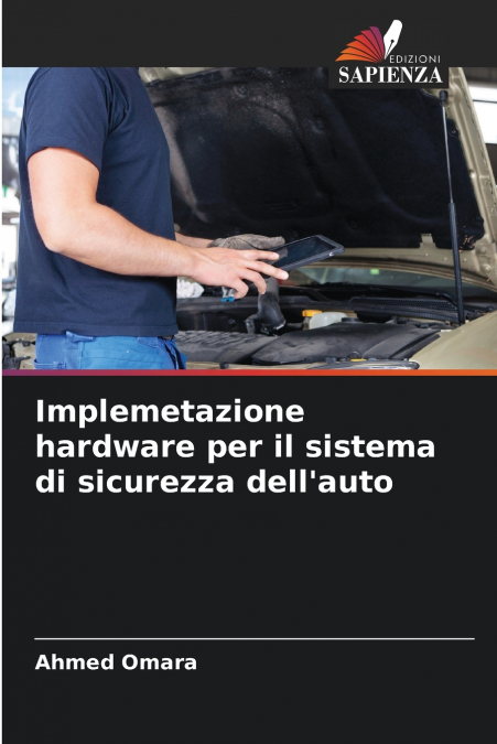 Implemetazione hardware per il sistema di sicurezza dell’auto