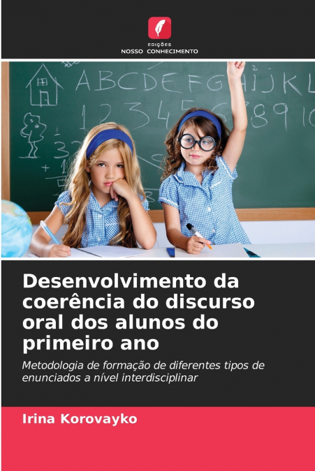 Desenvolvimento da coerência do discurso oral dos alunos do primeiro ano